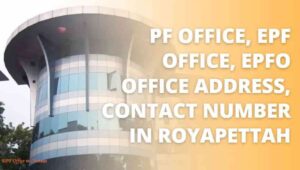 pf office in royapettah
